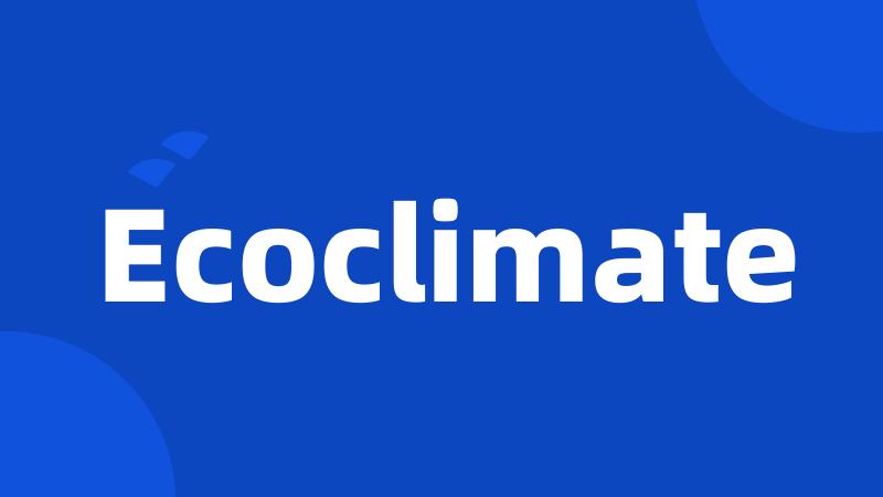 Ecoclimate