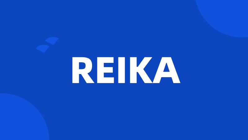 REIKA