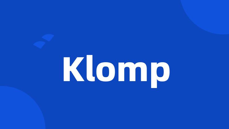 Klomp