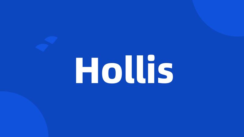 Hollis