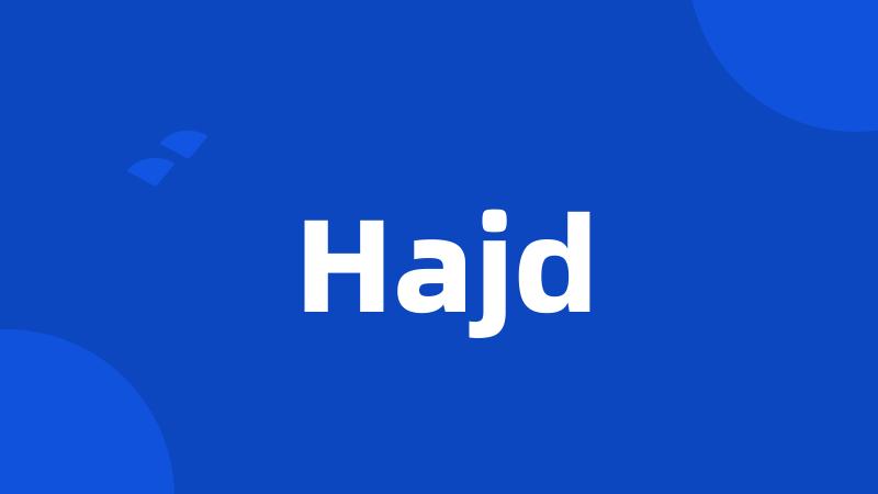 Hajd