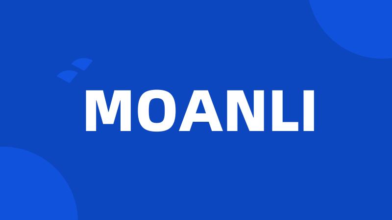 MOANLI