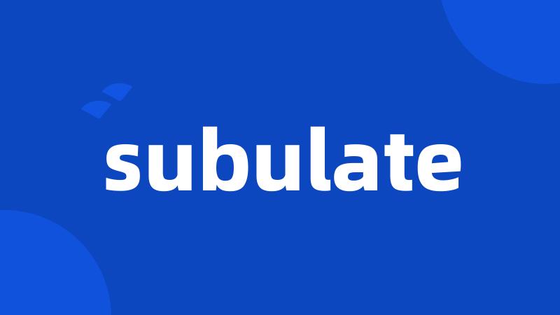 subulate