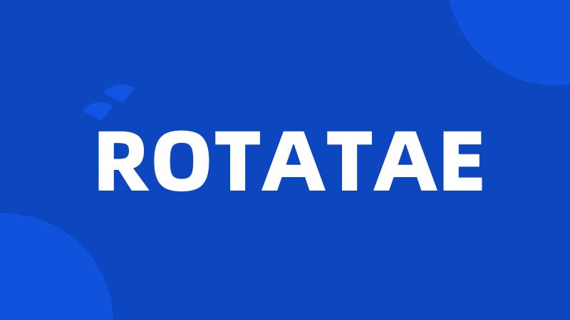 ROTATAE