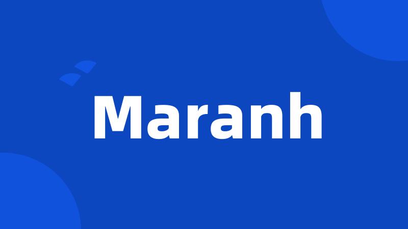 Maranh