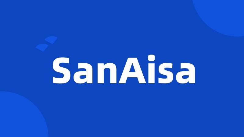 SanAisa