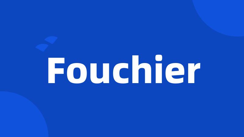 Fouchier