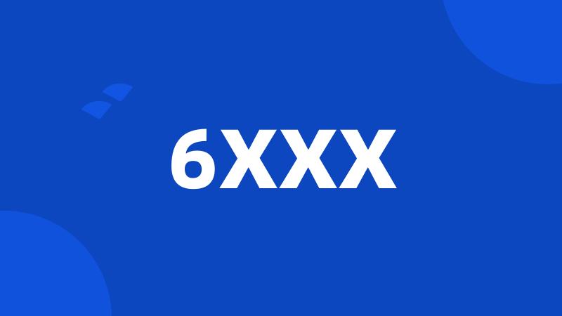 6XXX