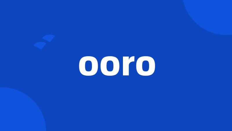 ooro