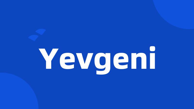 Yevgeni