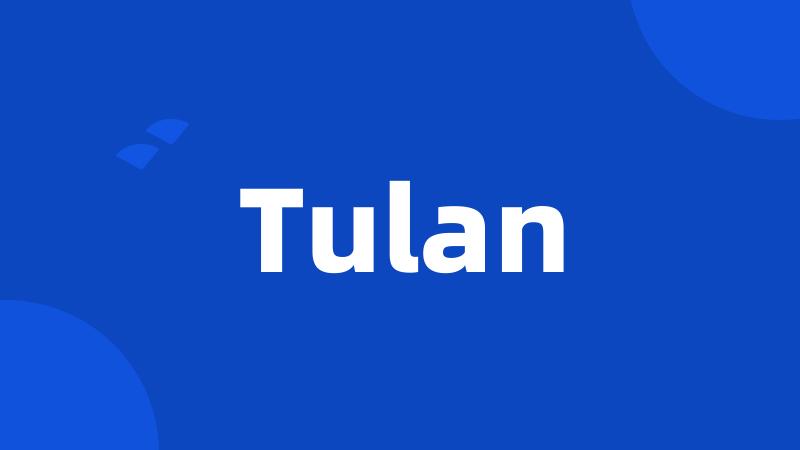 Tulan