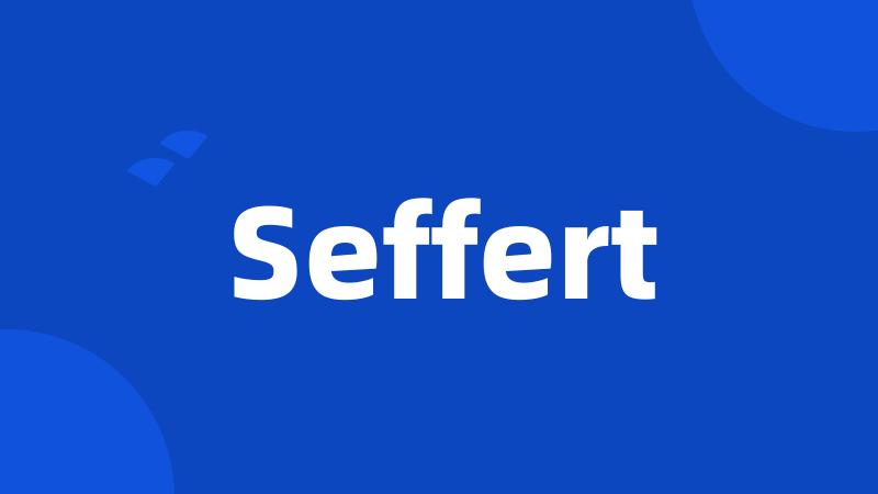 Seffert