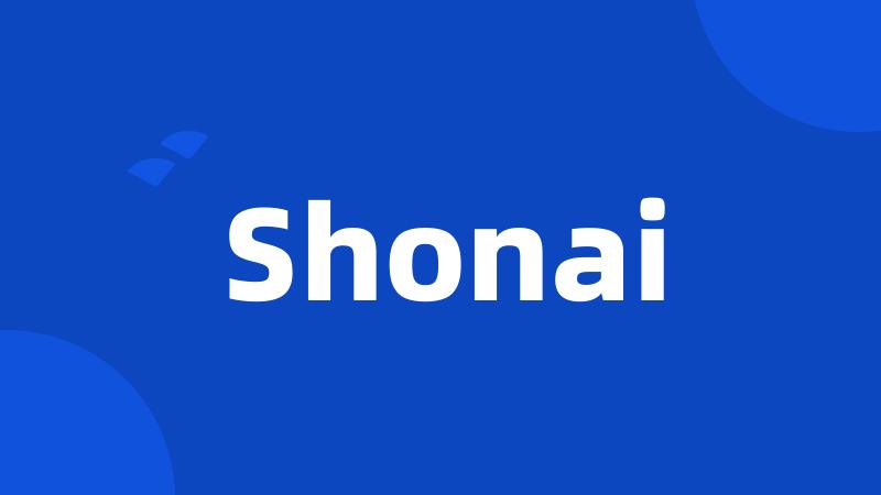 Shonai