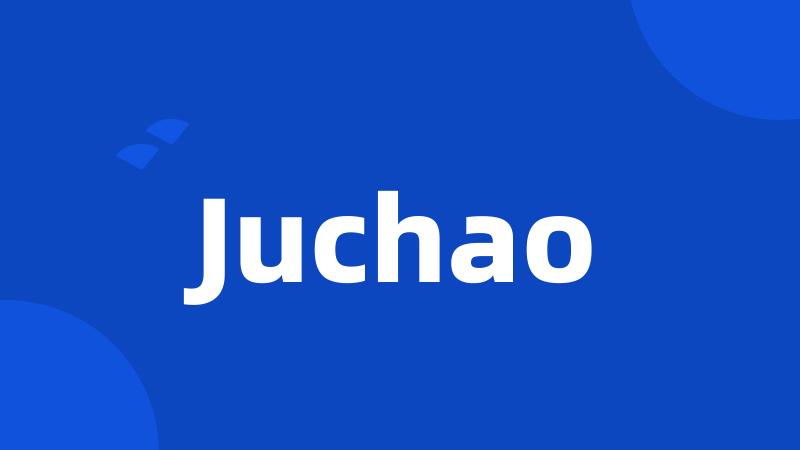 Juchao