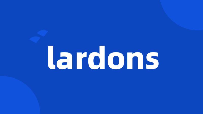 lardons