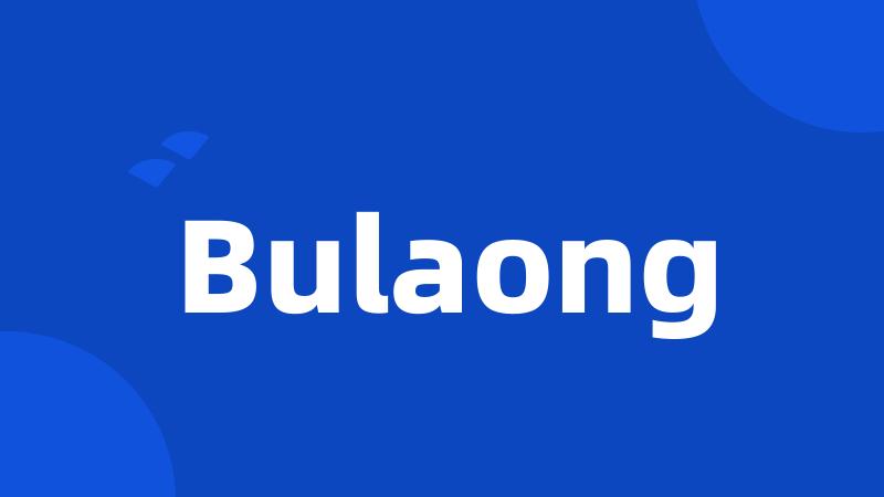 Bulaong