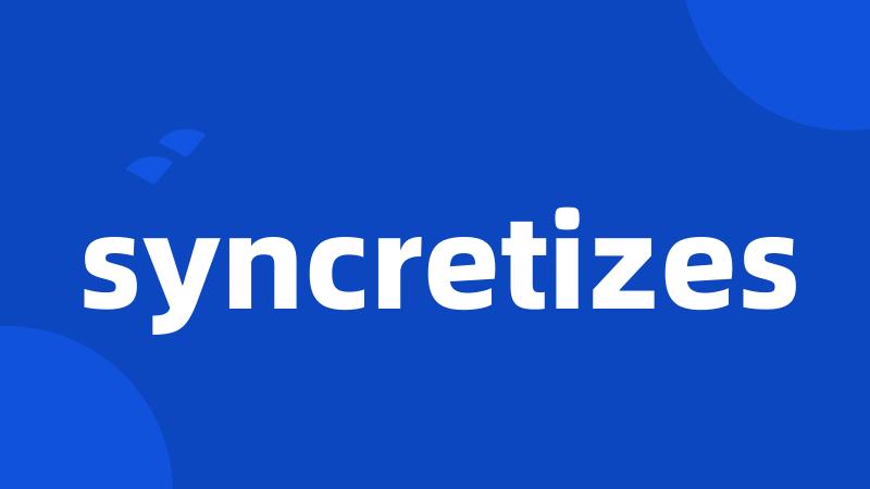 syncretizes