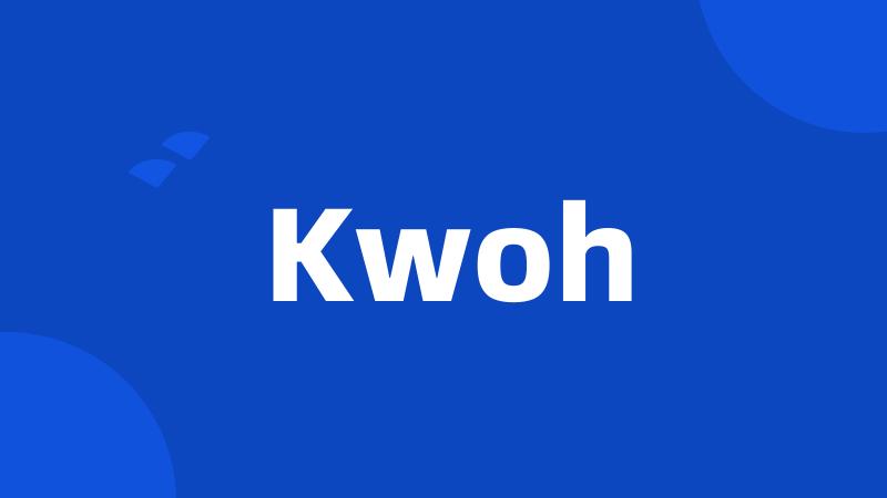 Kwoh