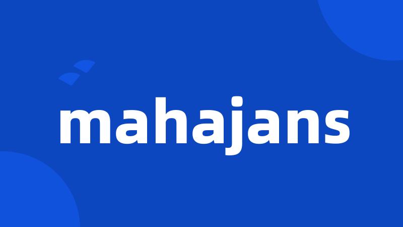 mahajans