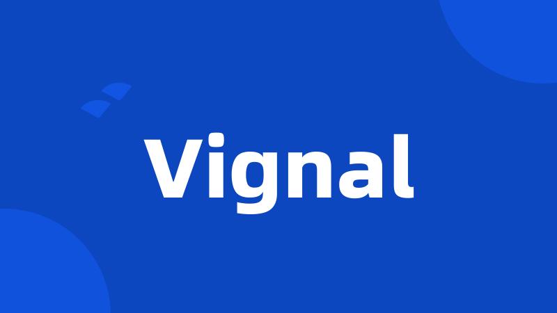 Vignal