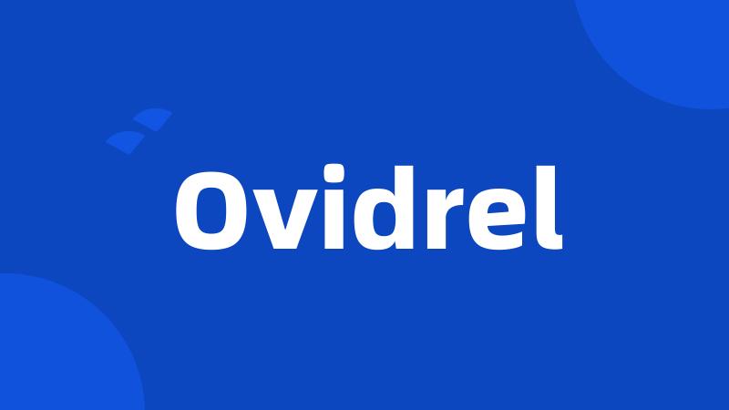 Ovidrel