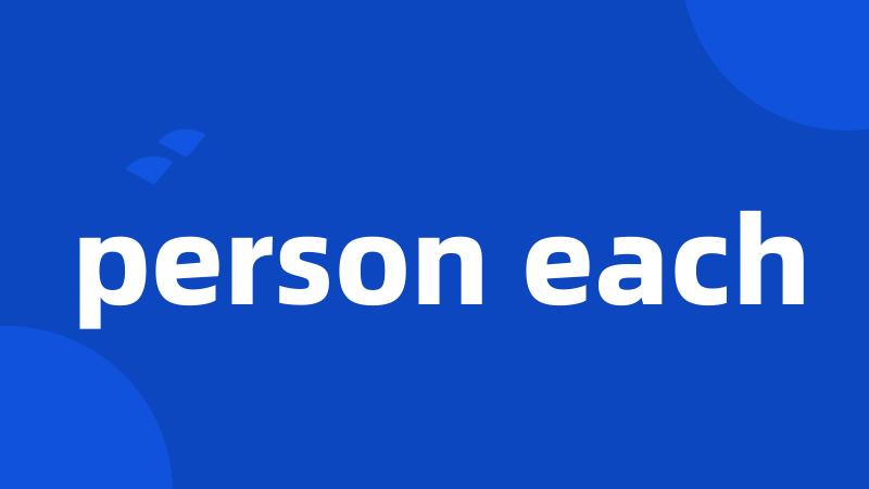 person each