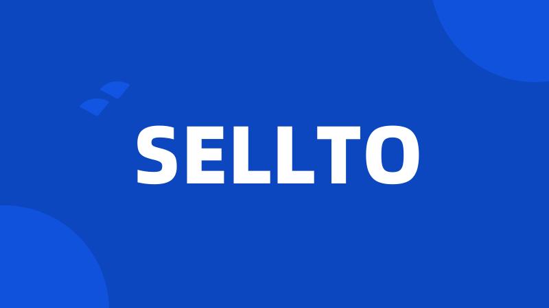 SELLTO