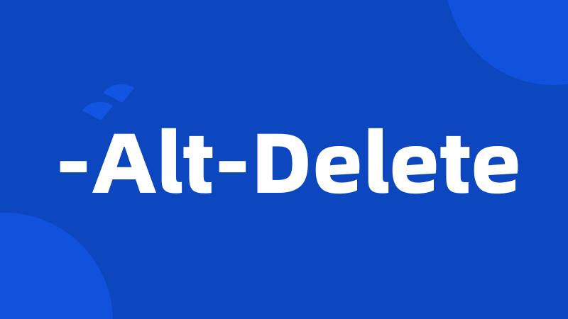 -Alt-Delete