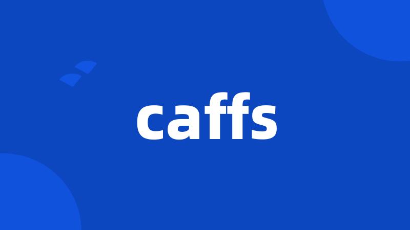 caffs