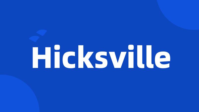 Hicksville