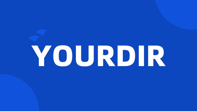 YOURDIR