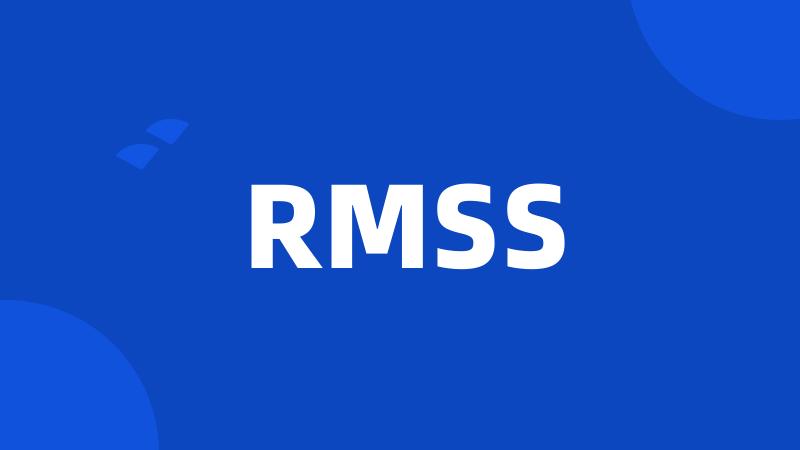 RMSS