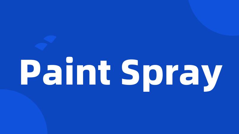 Paint Spray