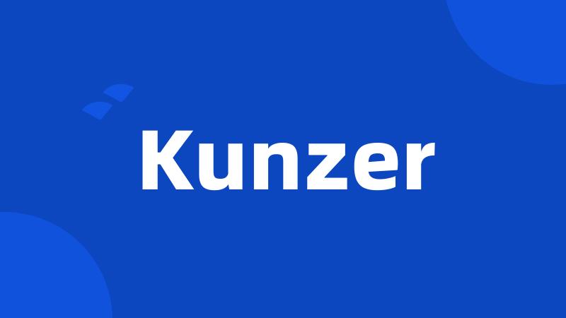 Kunzer