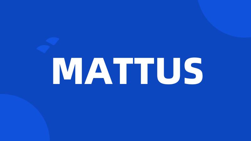 MATTUS