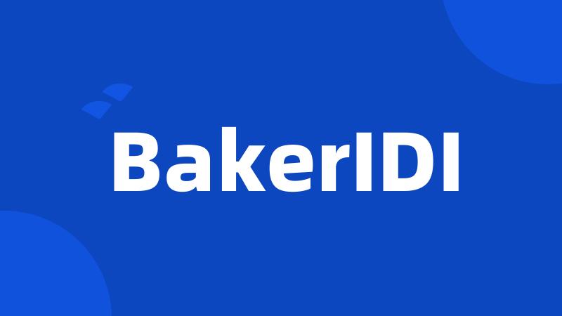 BakerIDI