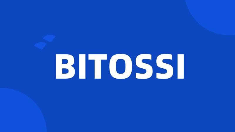 BITOSSI