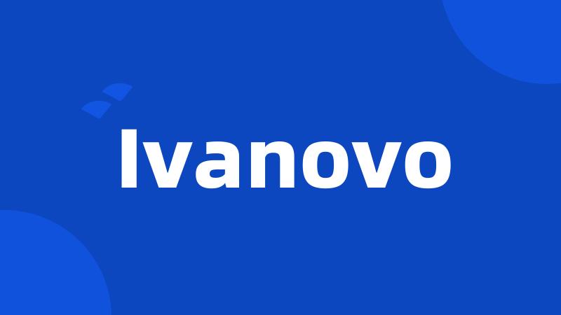 Ivanovo