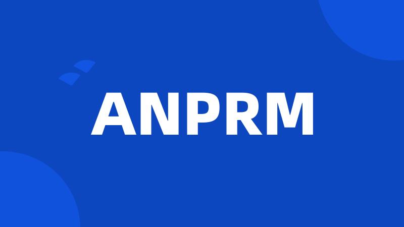 ANPRM