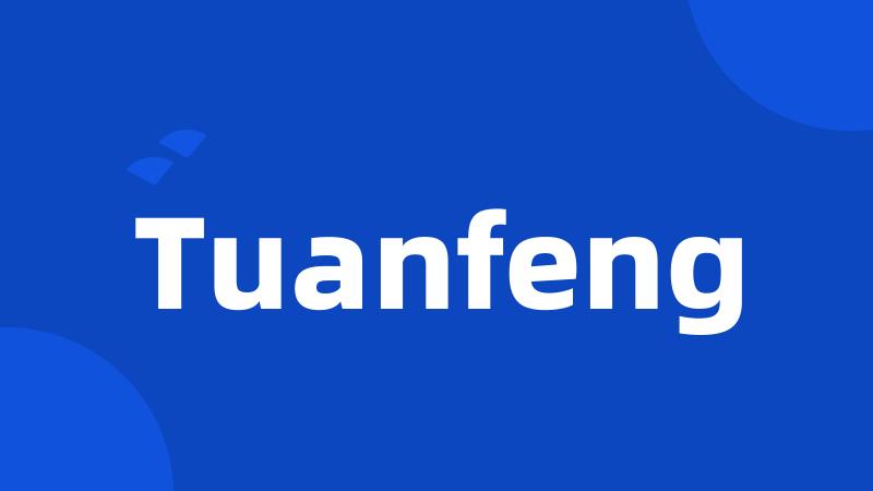 Tuanfeng