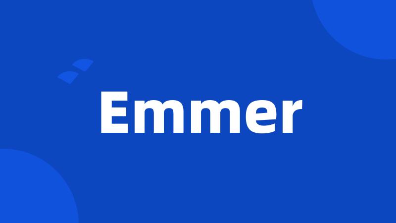 Emmer