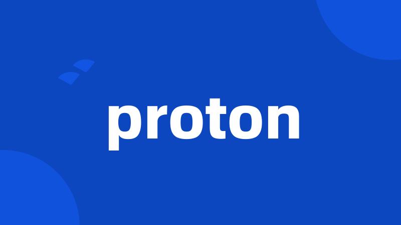 proton