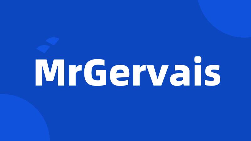 MrGervais