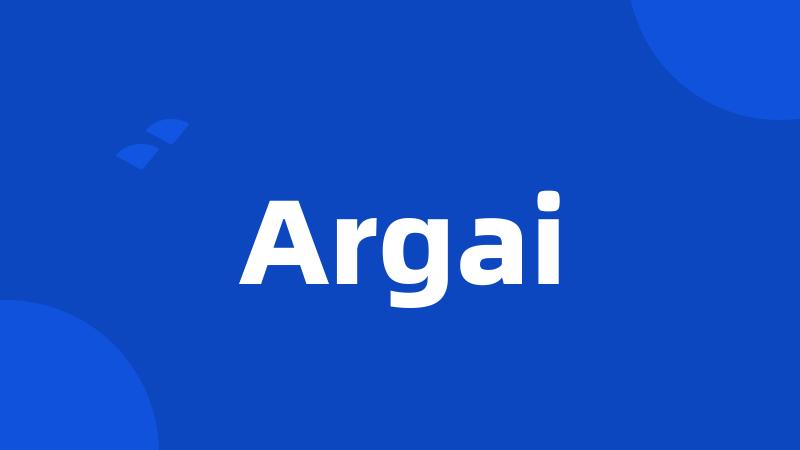 Argai