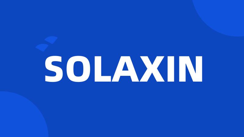 SOLAXIN