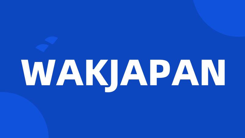 WAKJAPAN