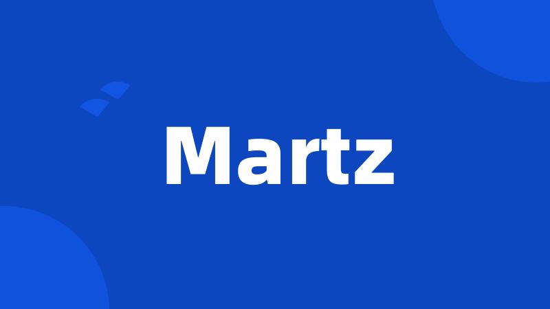 Martz