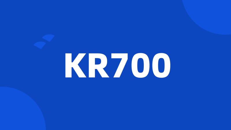 KR700