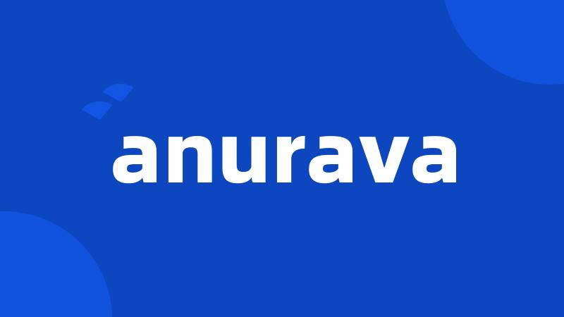 anurava