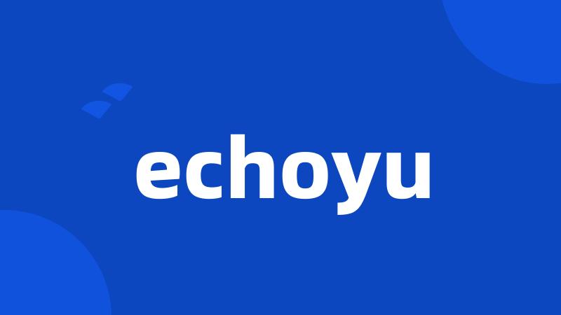 echoyu